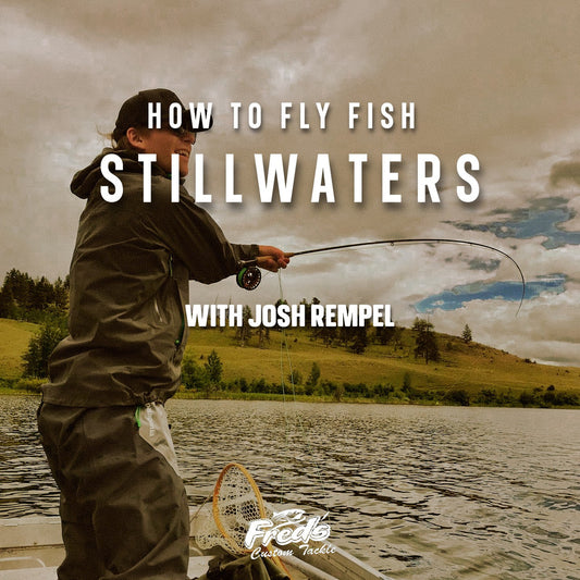 HOW TO FLY FISH STILLWATERS COURSE